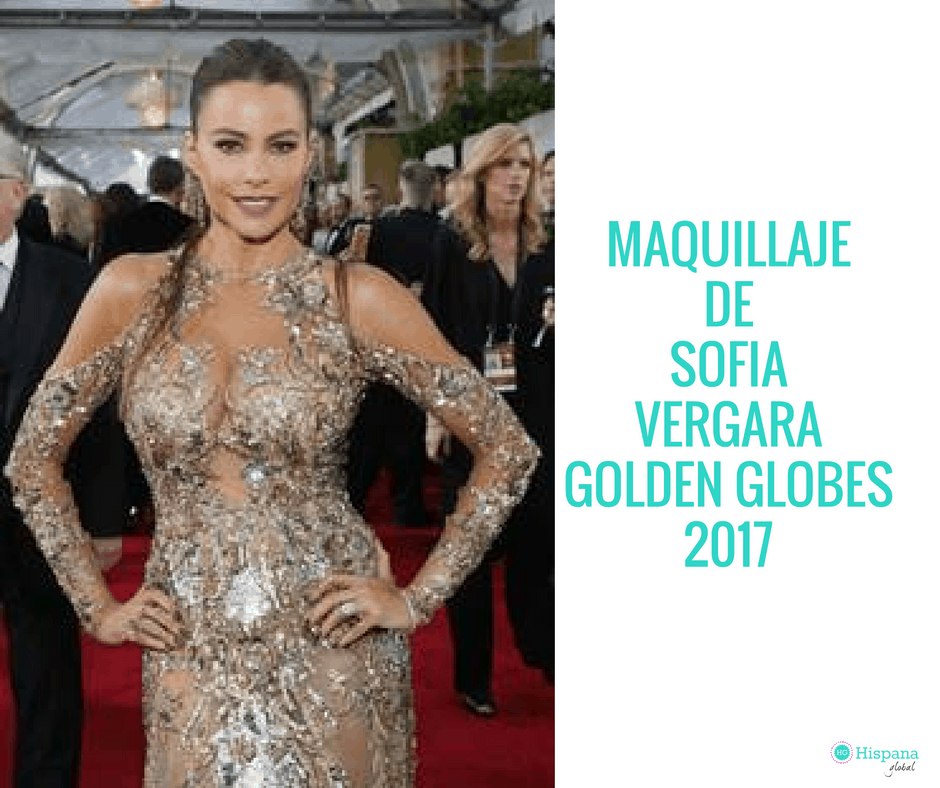 Maquillaje de Sofía Vergara en los globos de oro 2017