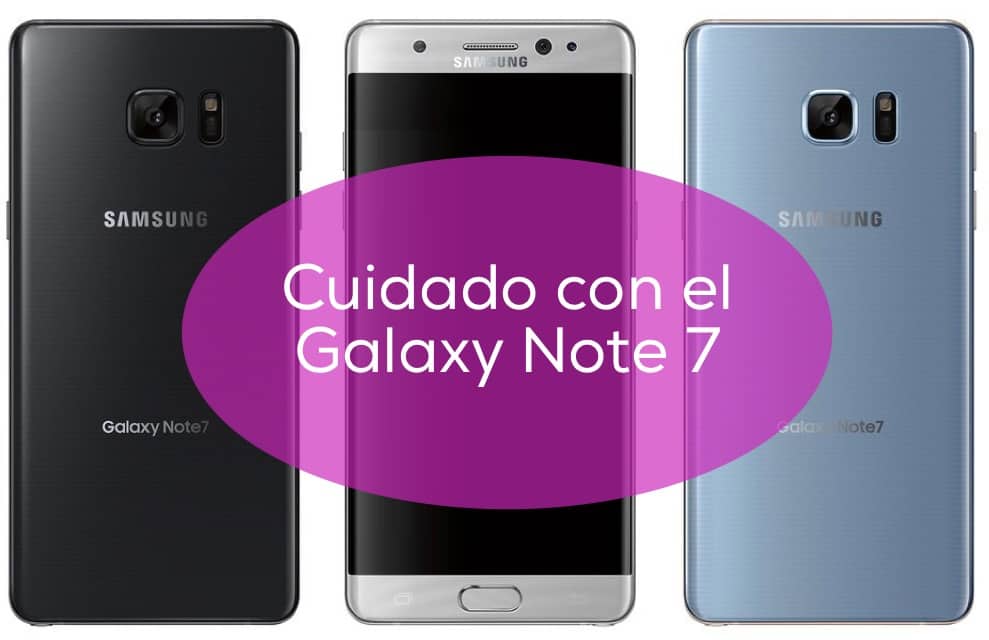Ojo: retiran del mercado Samsung Galaxy Note 7