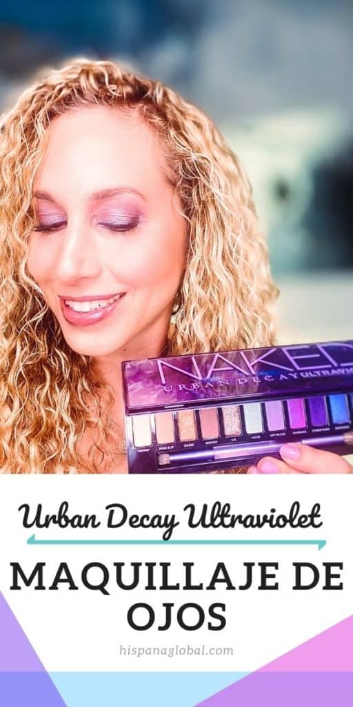 Aprende cómo hacer un bello maquillaje de ojos usando Urban Decay Naked Ultraviolet palette. ¡Es muy fácil!